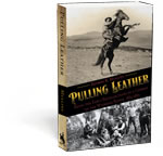 Pulling Leather: Being the Early Recollections of a Cowboy on the Wyoming
  Range, 1884-1889