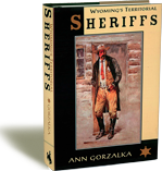 Wyoming's Territorial Sheriffs 