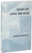 Learn to Love the Haze By Robert Roripaugh.  Poetry full of sage and chamisa by Wyoming poet laureate.