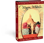 Wagon Wheels: A Contemporary Journey on the Oregon Trail