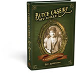 Butch Cassidy, My Uncle: A Family Portrait