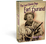 The Last Eleven Days of Earl Durand