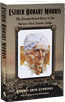 Esther Hobart Morris: The Unembellished Story of the Nation’s First Female Judge.  Provides clarity to her historical contributions. 