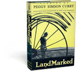 LandMarked: Stories of Peggy Simson Curry