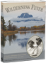 Wilderness Fever: A Family's Adventures Homesteading in Early Jackson Hole, 1914-1924