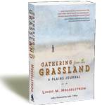 Gathering from the Grassland: A Plains Journal